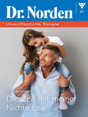 cover image of Die Zeit mit meiner Nichte Lea